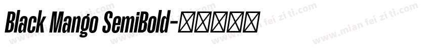 Black Mango SemiBold字体转换